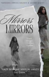 Title: Mirrors (The Dark Side, #5), Author: JourniQuest