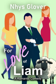 Title: For Love of Liam, Author: Nhys Glover