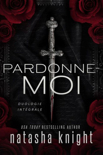 Pardonne-moi, duologie intégrale (Les Frères Augustine, #3)