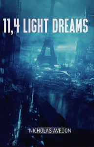 Title: 11,4 Light Dreams (Brin Trilogy), Author: Nicholas Avedon