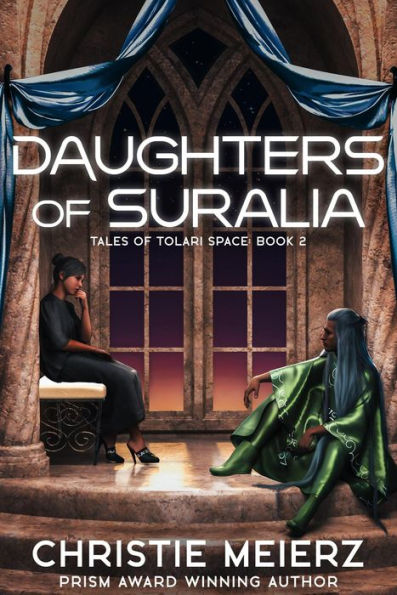 Daughters of Suralia (Tales of Tolari Space, #2)