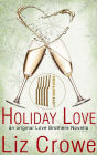 Holiday Love: A Love Brothers Novella (The Love Brothers)