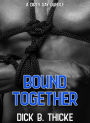 Bound Together - A Dirty Gay Bundle