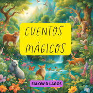 Title: CUENTOS MÁGICOS, Author: FALOW D LAGOS