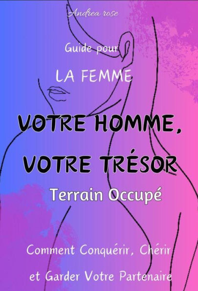 Votre Homme, Votre Trésor : Terrain Occupé