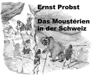 Title: Das Moustérien in der Schweiz, Author: Ernst Probst