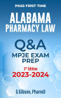 Alabama Pharmacy Law Q & A (3RD)