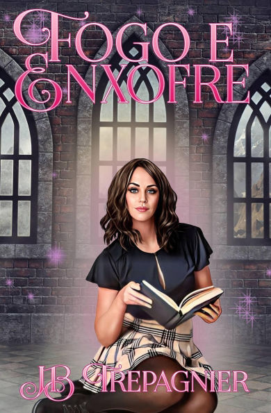 Fogo e Enxofre (Academia Fortuna, #1)