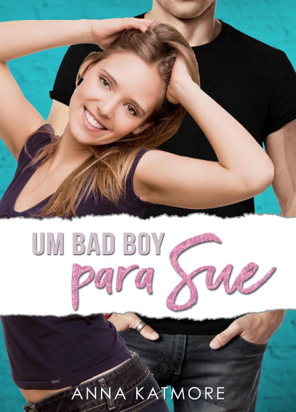 Um Bad Boy para Sue (Caos do Amor, #4)