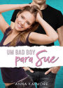 Um Bad Boy para Sue (Caos do Amor, #4)