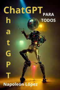 Title: ChatGPT, Author: Napoleón López