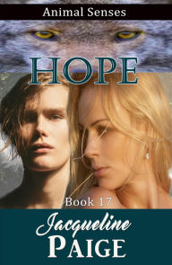 Title: Hope (Animal Senses, #17), Author: Jacqueline Paige