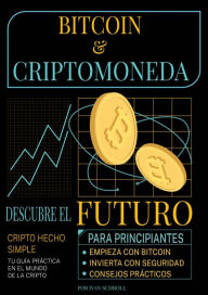 Title: Bitcoin & Criptomonedas, Author: Ivan Schroll