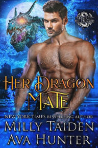 Title: Her Dragon Mate (Awaken the Dragon, #5), Author: Milly Taiden