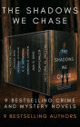 The Shadows We Chase: A Crime and Mystery Boxed Set