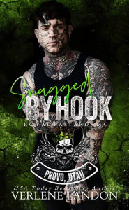 Title: Snagged by Hook (Royal Bastards MC - Provo Chapter, #2), Author: Verlene Landon