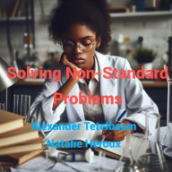 Title: Solving Non-Standard Problems, Author: DrAlex