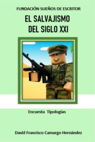 Title: El salvajismo del siglo XXI, Author: DAFRA