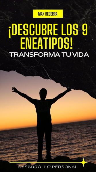 Descubre Los Eneatipos Transforma Tu Vida Desarrollo Personal