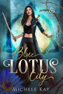 Blue Lotus Lily (A Saga of Djinns & Dragons, #1)