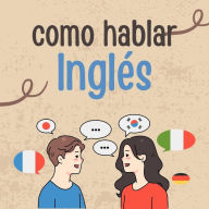 Title: Como Hablar inglés, Author: Jwash