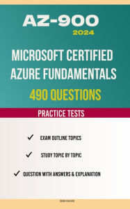 Title: AZ-900 Microsoft Azure Fundamentals: Exam Prep Question Bank, Author: Krumu Publisher