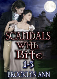 Title: Scandals With Bite Boxset 1: Books 1-3, Author: Brooklyn Ann