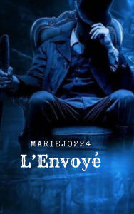 Title: L'Envoyé, Author: Mariejo224