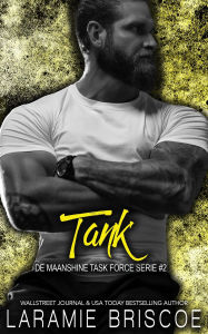 Title: Tank (De Maanshine Task Force Serie, #2), Author: Laramie Briscoe