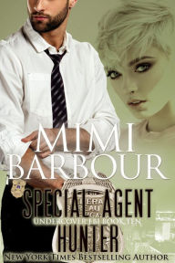 Title: Special Agent Hunter (Undercover FBI, #10), Author: Mimi Barbour