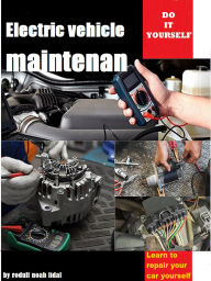 Title: Electric Vehicle Maintenance, Author: Rodulf nouh Fidal