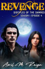 Revenge (Disciples of the Damned, #4)