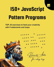 Title: 150+ JavaScript Pattern Programs, Author: Hernando Abella