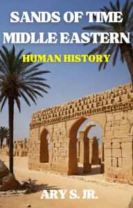 Title: Sands of Time Middle Eastern, Author: Ary S.