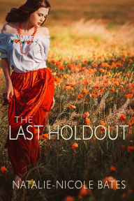 Title: The Last Holdout, Author: Natalie-Nicole Bates