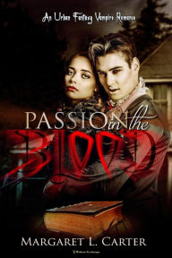 Title: Passion in the Blood, Author: Margaret L. Carter