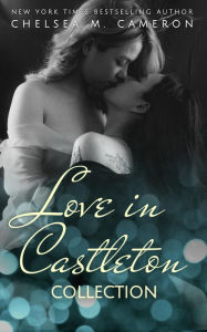 Title: Love in Castleton Collection (Castleton Hearts), Author: Chelsea M. Cameron