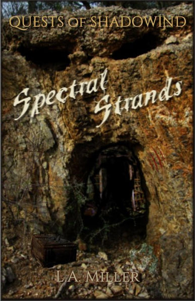 Spectral Strands (Quests of Shadowind, #4)