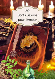 Title: 50 Sorts Saxons pour l'Amour (magic, #1), Author: Thor P.