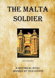 Title: The Malta Soldier, Author: Joe Scicluna