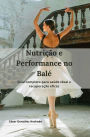 Nutrição e Performance no Balé
