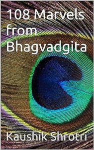 Title: 108 Marvels from Bhagvadgita, Author: Kaushik Shrotri