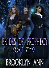 Title: Brides of Prophecy Boxset 3: Books 7-9, Author: Brooklyn Ann