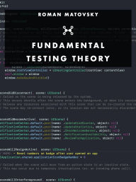 Title: Fundamental Testing Theory, Author: Roman Matovsky