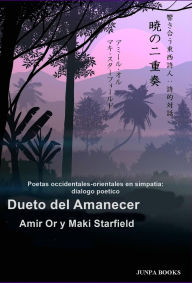 Title: Dueto del Amanecer, Author: Maki Starfield