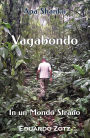 Vagabondo en un mondo estrano (ApaShanko, #2)
