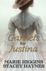 Garnets for Justina (Ladies & Gems Series, #5)