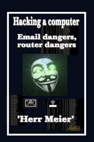 Title: Hacking a computer, Author: 'Herr Meier