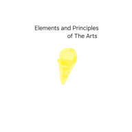 Title: Elements and Principles of The Arts, Author: Bari