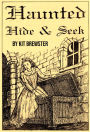 Haunted Hide and Seek